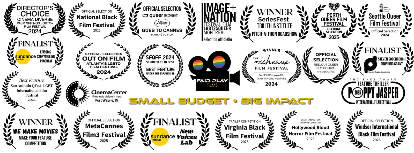Fair Play Films official selections: festival laurels from Director's Choice, National Black Film Festival, Queer Screen Goes to Cannes, SeriesFest, Perth Queer Film Festival, Seattle Queer Film Festival, Sundance, Out on Film, SFQFF, the Micheaux Film Festival, and more.